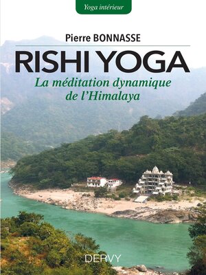 cover image of Rishi-yoga--La méditation dynamique de l?Himalaya